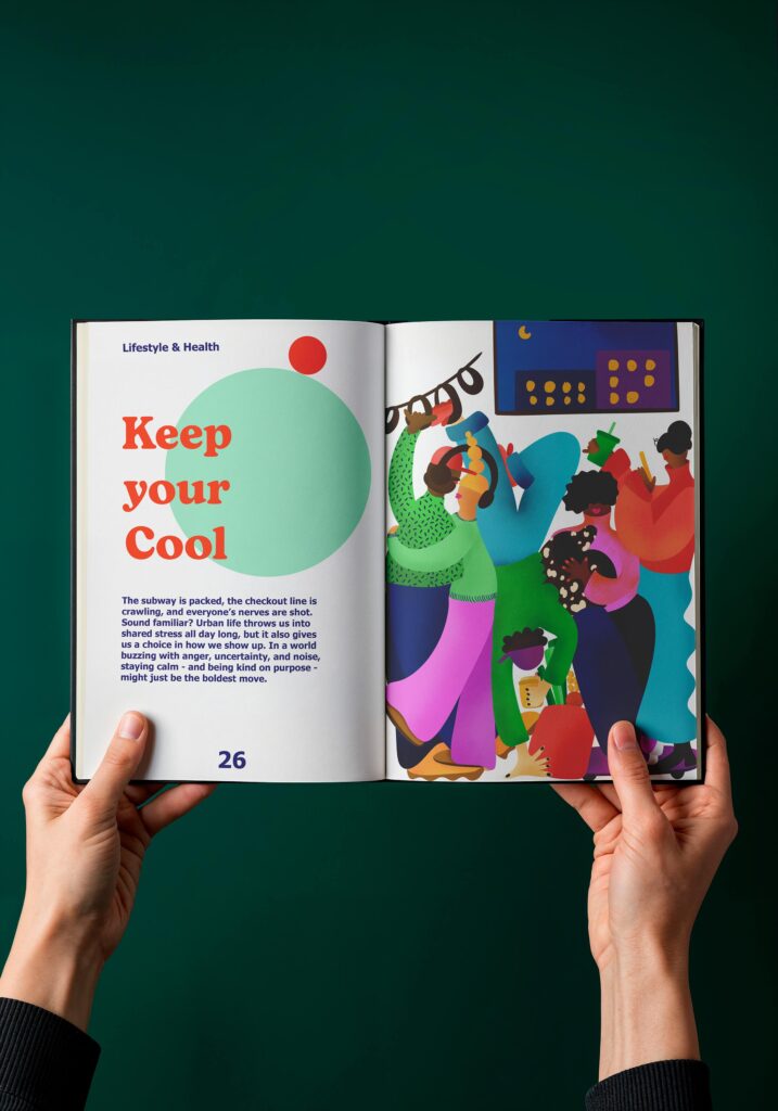 The photo shows a magazine spread with an article about keeping your cool in everyday stress. The illustration shows a packed subway with people standing very close, while drinking coffee, listening to music, holding their dog, and scrolling on their mobile. The colors are bold and vibrant, the illustration's vibe is warm and friendly.