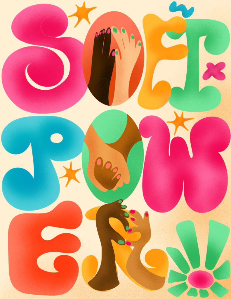 The illustration shows the words Soft Power in curvy, bold, and big letters. The letters in the middle of the illustration are filled with drawings of hands holding each other, hands showing a heart, ands hands giving high five.